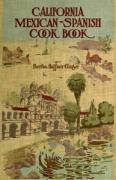 California Mexican-Spanish Cook Book