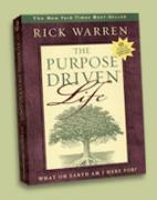 The Purpose Driven Life