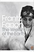 The Wretched of the Earth by Franz Fanon