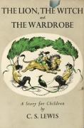 The Lion, the Witch and the Wardrobe by C. S. Lewis