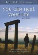 You Can Heal Your Life by Louise Hay