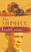 Fructele maniei Autor: John Steinbeck