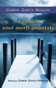 Gabriel Garcia Marquez - Cronica unei morti anuntate