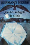 Hermann Hesse - Jocul cu margele de sticla