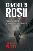 Ion Mihai Pacepa - Orizonturi rosii