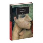 Liviu Rebreanu - Adam si Eva