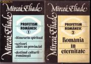 Mircea Eliade - Profetism romanesc