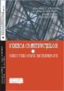 Statica Constructiilor. STRUCTURI STATIC NEDETERMINATE